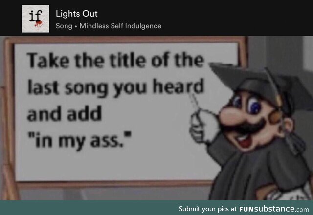 Lights out in my ass